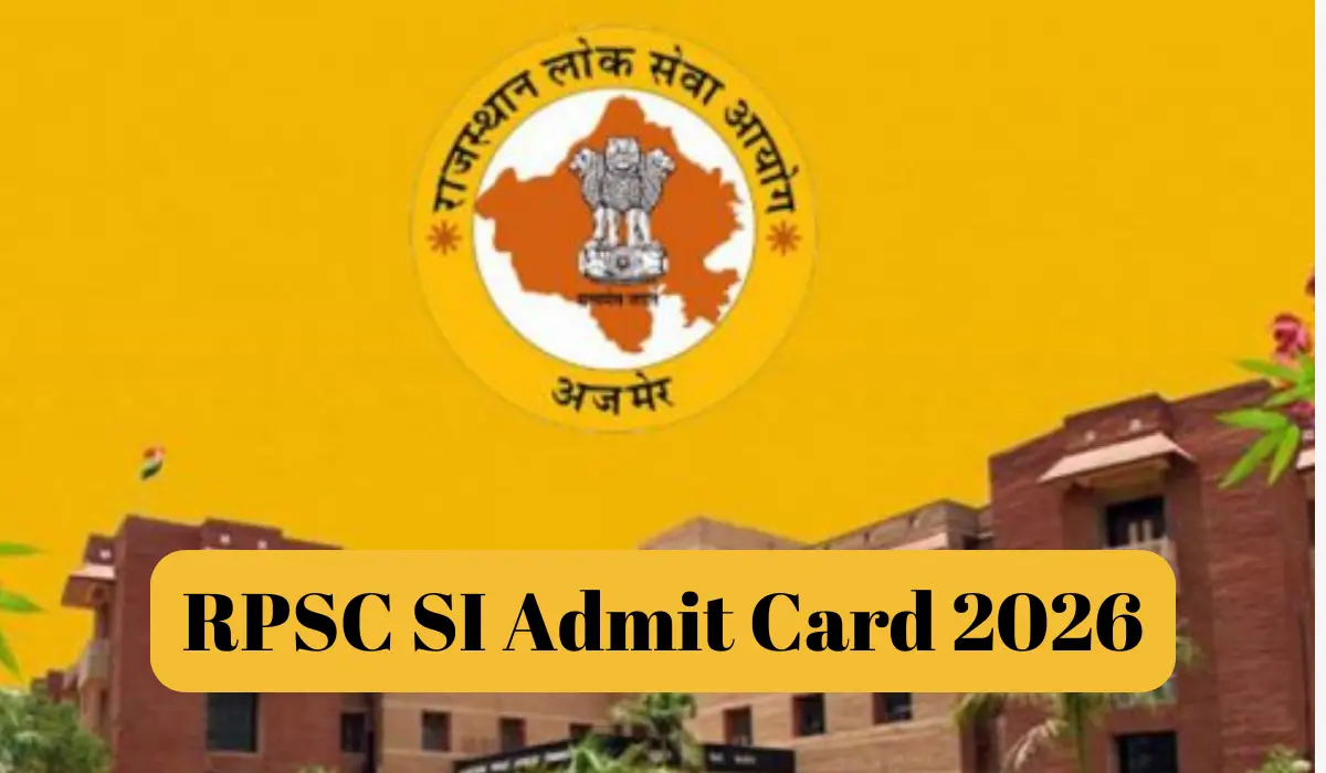 rpsc si admit card 2026