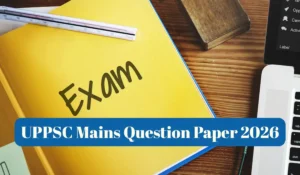 UPPSC Mains Question Paper 2026