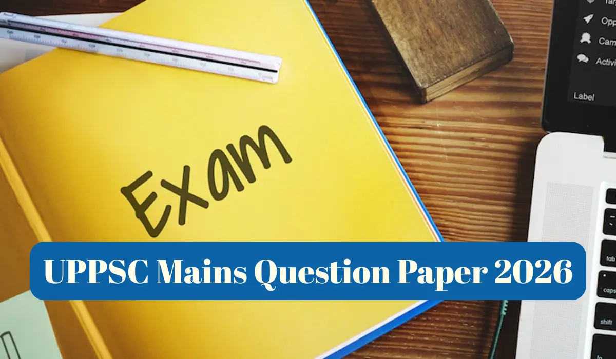 UPPSC Mains Question Paper 2026