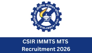 CSIR IMMTS MTS Recruitment 2026