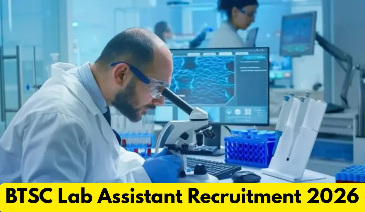 btsc lab assistant recruitment 2026