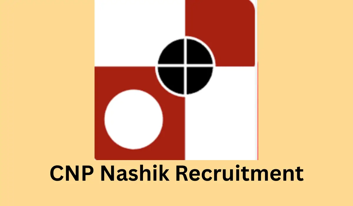 CNP Nashik Recruitment