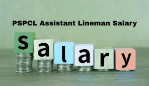 PSPCL Assistant Lineman Salary
