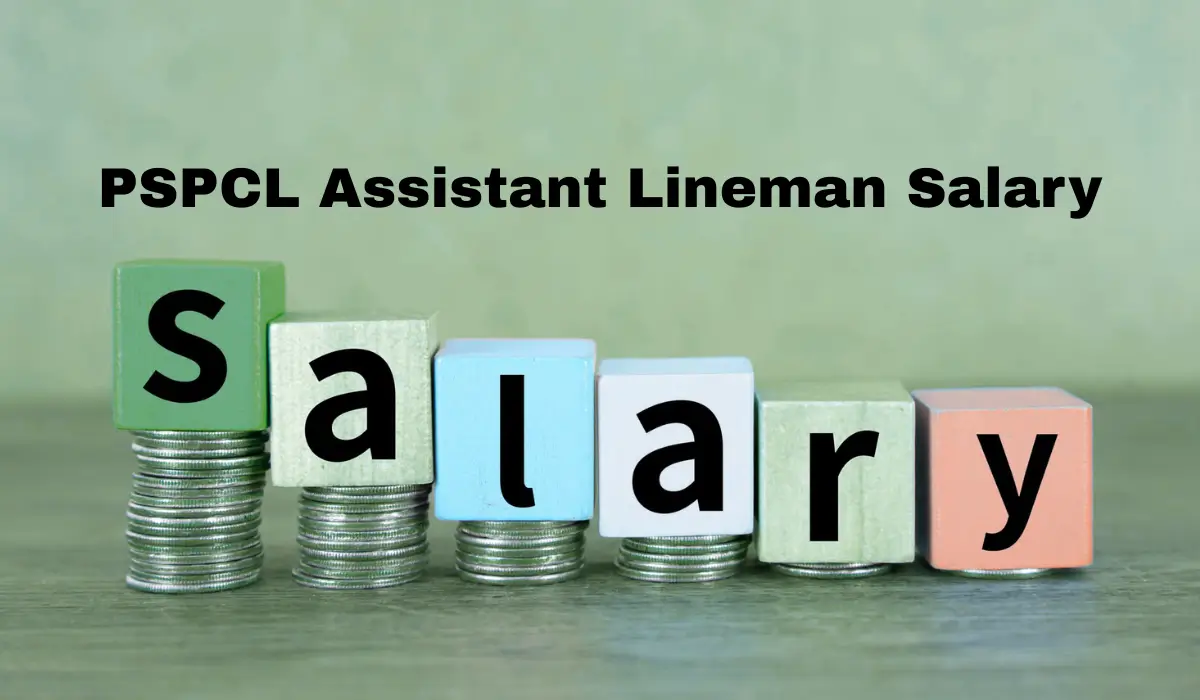 PSPCL Assistant Lineman Salary