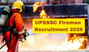 UPSSSC Fireman Recruitment 2026