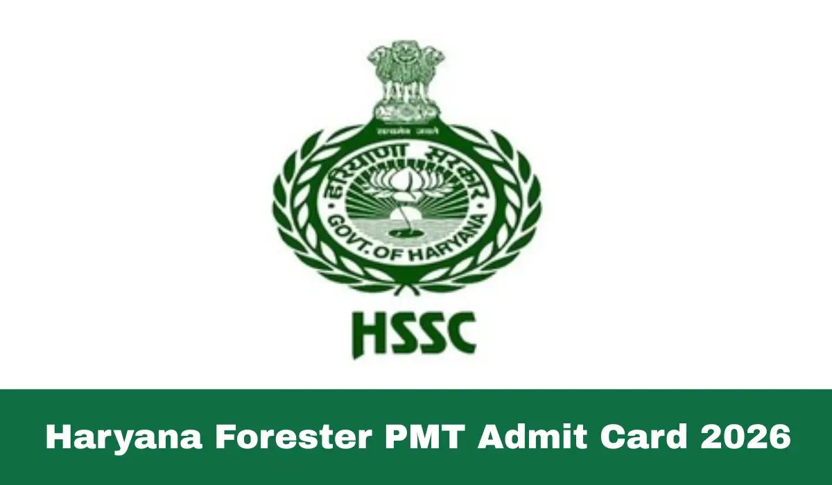 Haryana Forster PMT Admit Card 2026