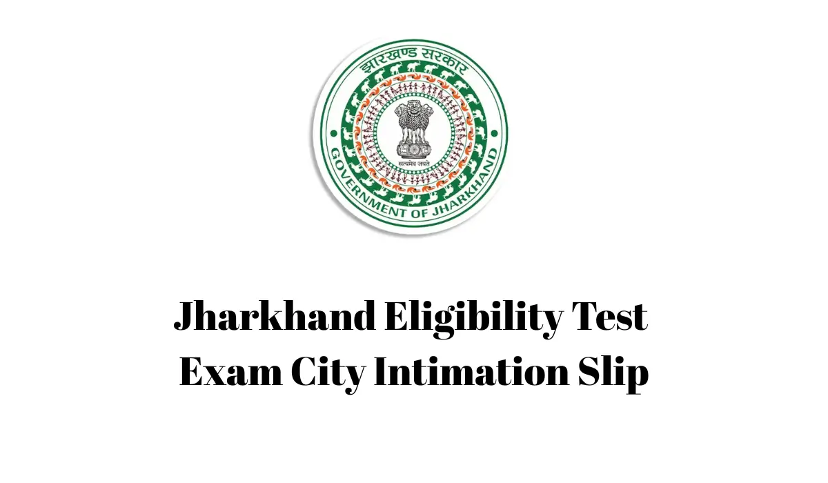 Jharkhand Eligibility Test Exam City