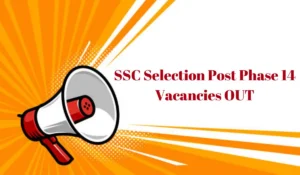 ssc selection post phase 14 vacancies