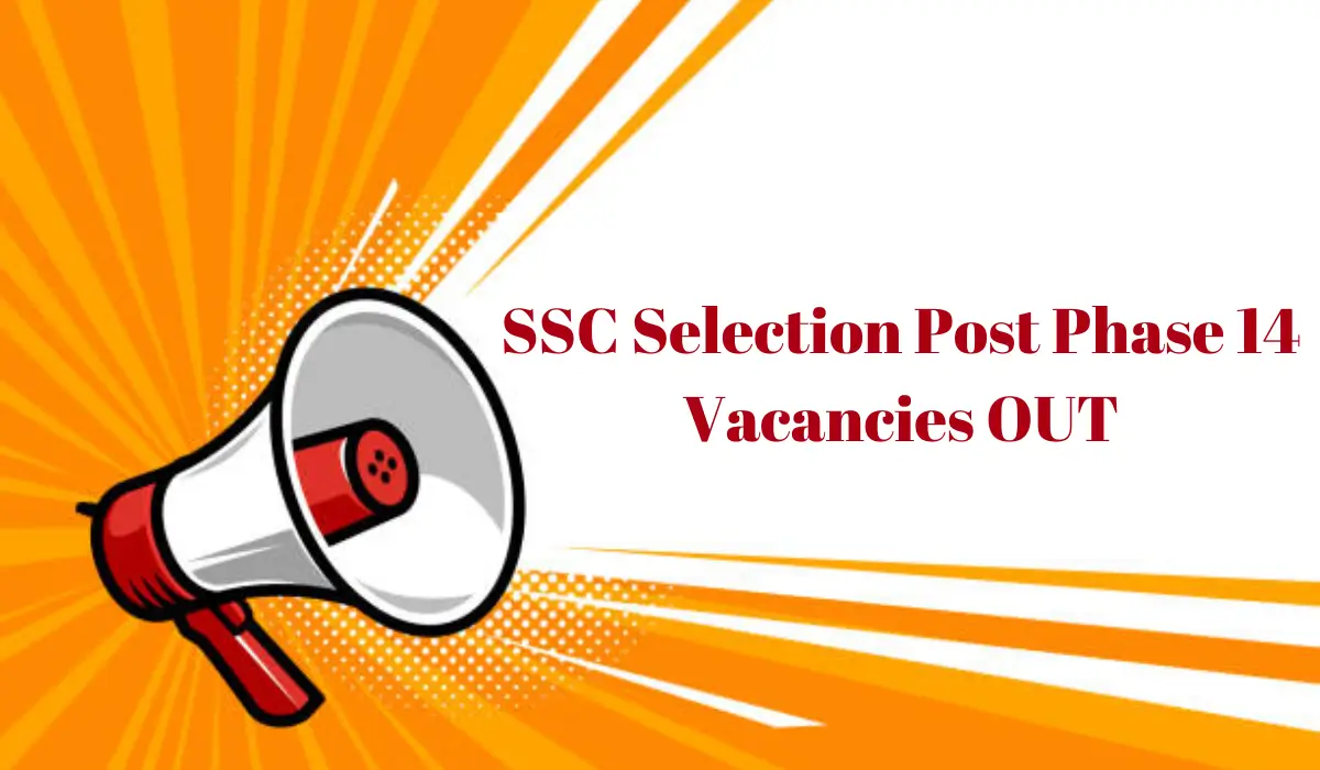 ssc selection post phase 14 vacancies
