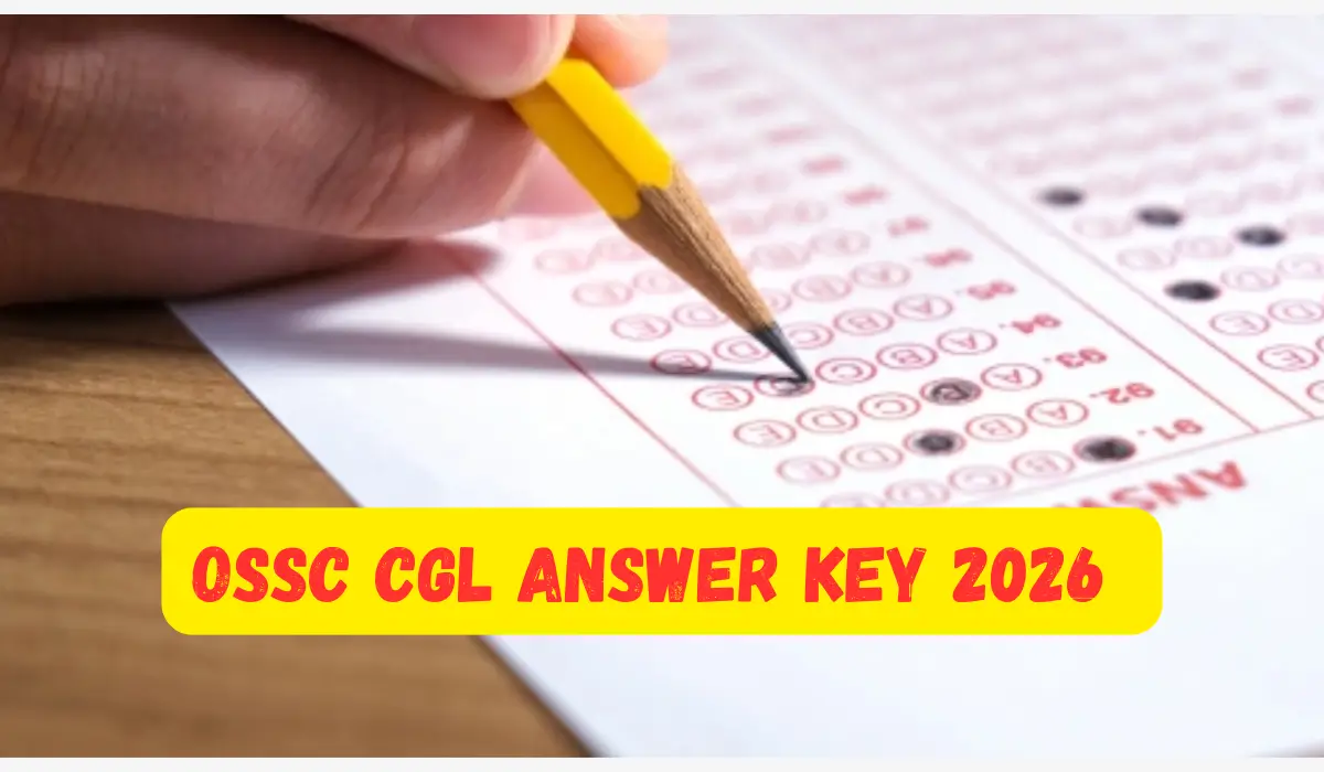 OSSC CGL Answer Key 2026