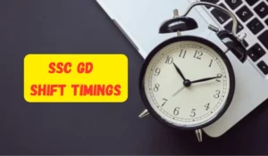ssc gd shift timings