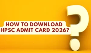 how to download hpsc admit card