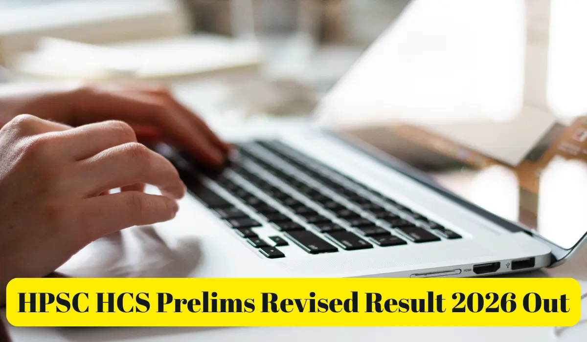 hpsc hcs prelims revised result 2026