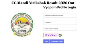 CG Mandi Nirikshak Result 2026 Out