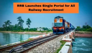 RRB Launches Single Portal for All Railway Recruitment