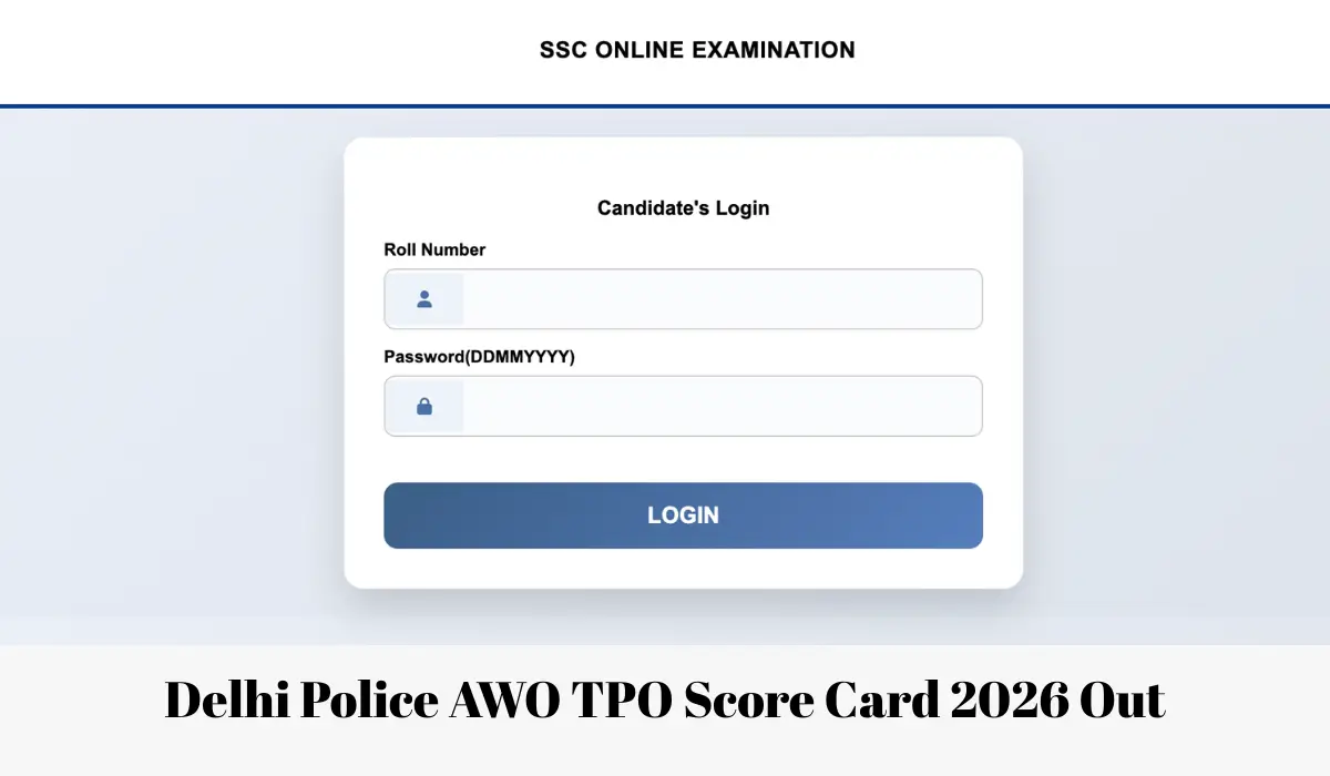 Delhi Police AWO TPO Score Card 2026