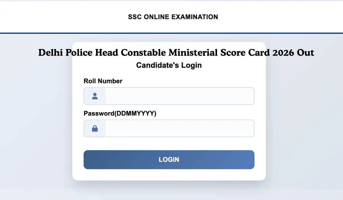 Delhi Police Head Constable Ministerial Score Card 2026