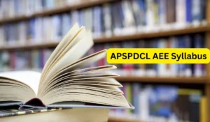 APSPDCL AEE Syllabus