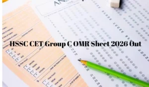 HSSC CET Group C OMR Sheet 2026 Out