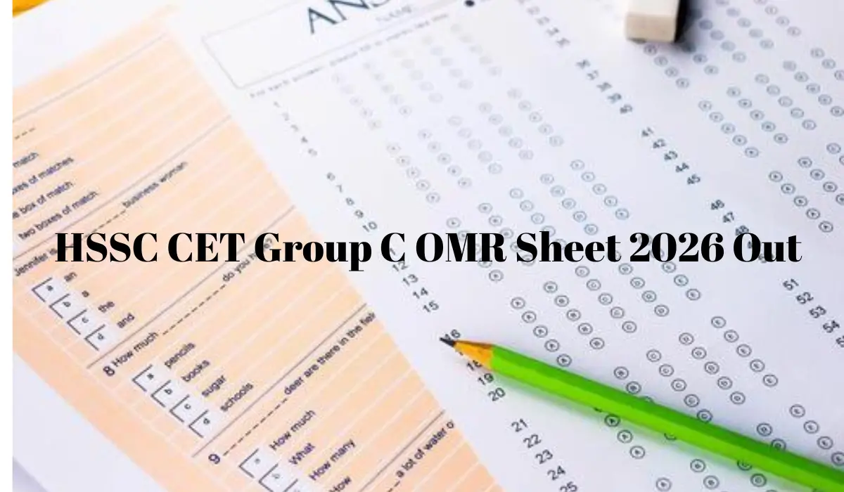 HSSC CET Group C OMR Sheet 2026 Out
