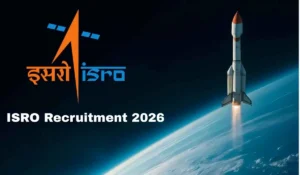 ISRO Recruitment 2026