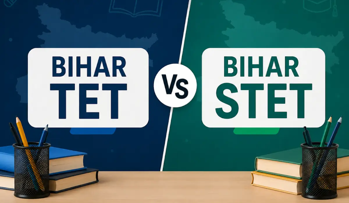 Bihar TET vs Bihar STET