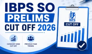 ibps so prelims cut off