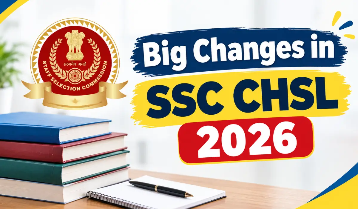 5 big changes in ssc chsl 2026