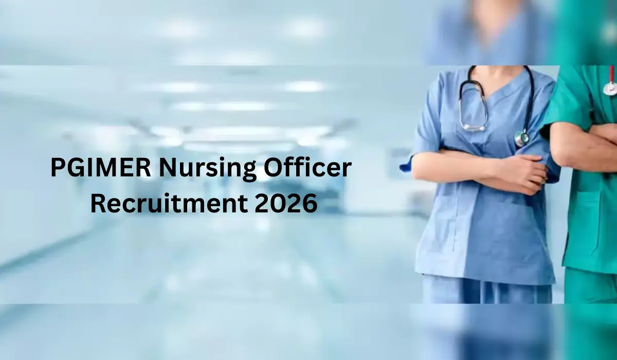 PGIMER Nursing Officer Recruitment