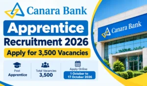 Canara Bank Apprentice Notification 2026 Out for 3,500 Vacancies, Apply Online from 1 October