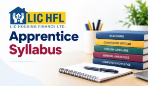 lic hfl apprentice syllabus