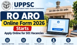 UPPSC RO ARO Online Form
