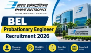 BEL Probationary Engineer Recruitment 2026 Notification Out, 350 Vacancies, Apply Online