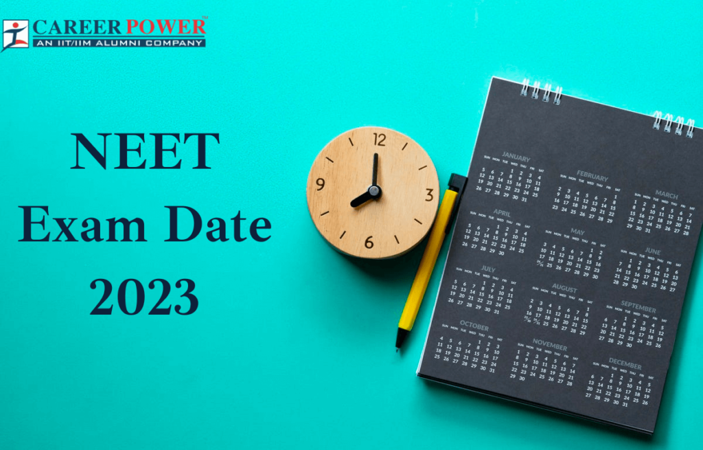 NEET Exam Date 2023 Out, NTA NEET UG Exam Date and Time