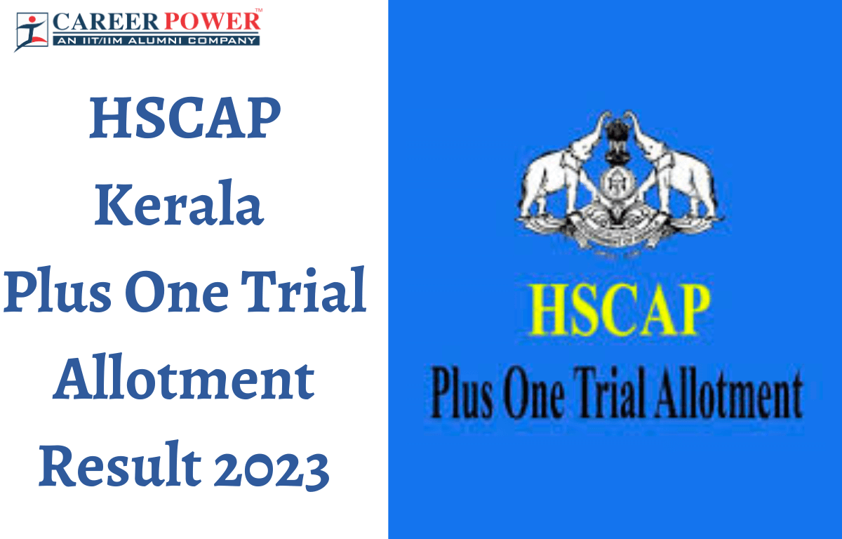 HSCAP Kerala Plus One Trial Allotment Result 2023