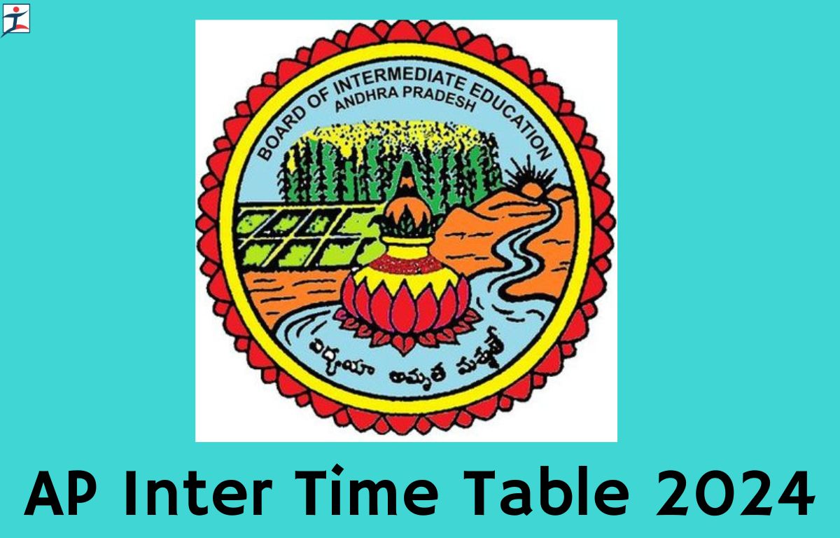 AP Inter Exam Date 2024 Out, Check AP 1st, 2nd Year Time Table 2024