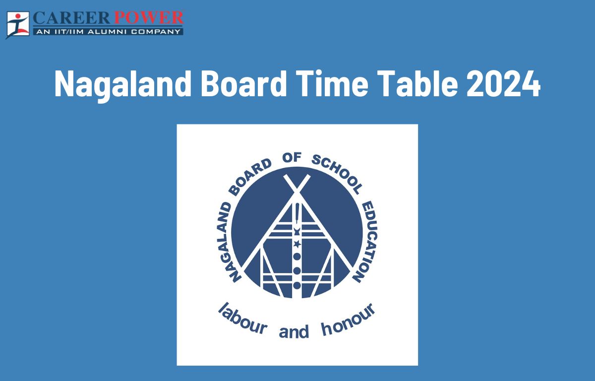 Nagaland Board Exam Date 2024 Out, NBSE Class 10, 12 Date Sheet