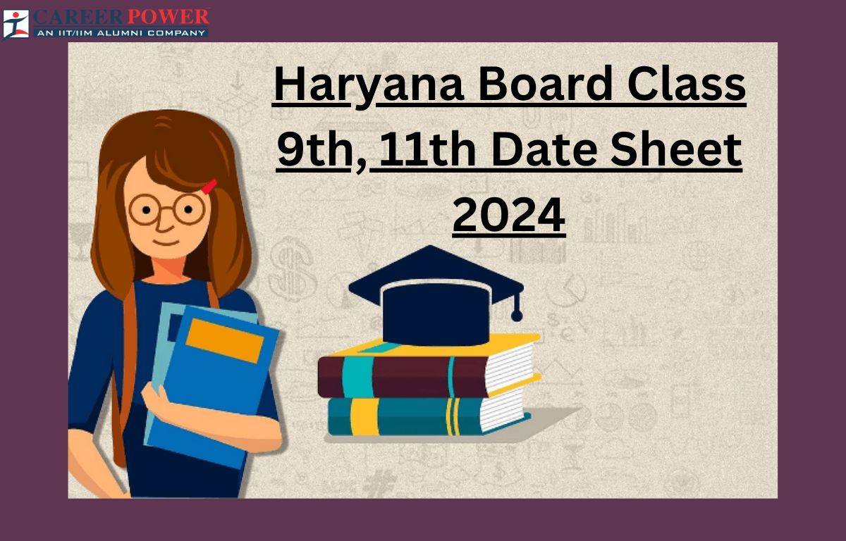 Haryana Board Class 9, 11 Date Sheet 2024 Out, Check Schedule