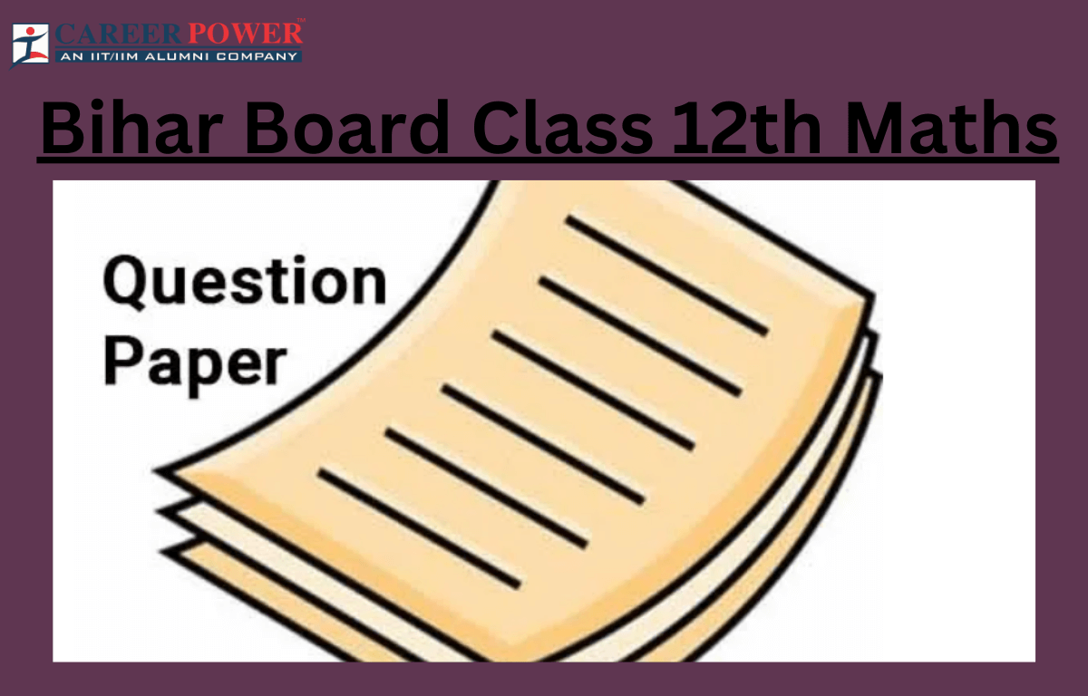 Bihar board class 12th maths question paper