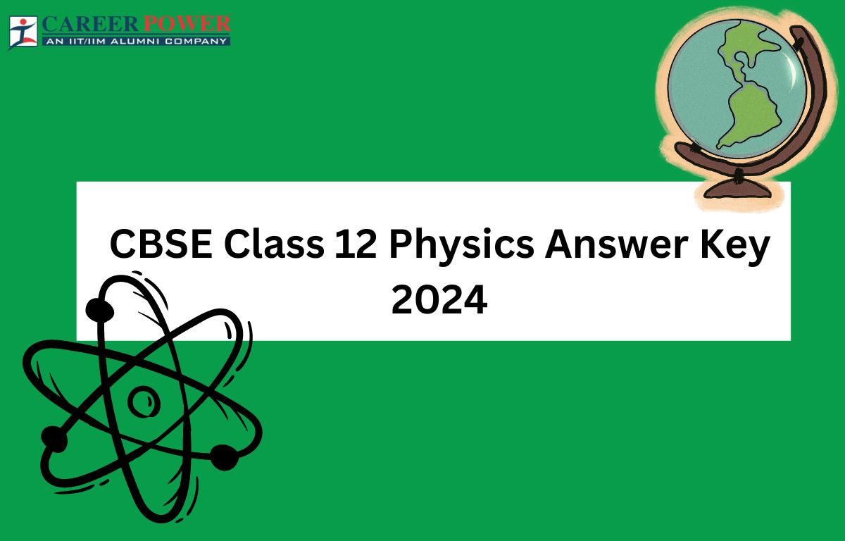 CBSE Class 12 Physics Answer Key 2024