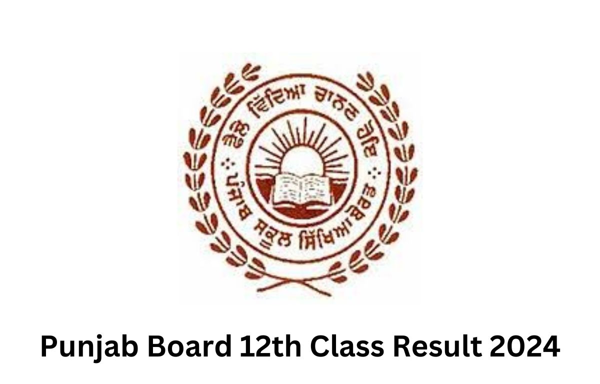 PSEB 12th Result 2024 Link Active, Check Punjab Board Class 12 Result here