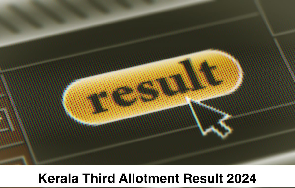Kerala HSCAP Third Allotment Result 2024 Out at hscap.kerala.gov.in