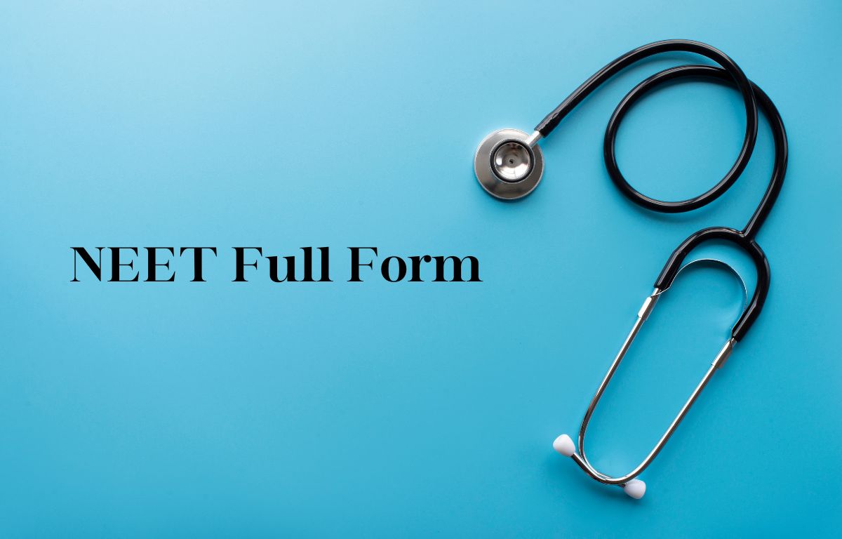NEET Full Form
