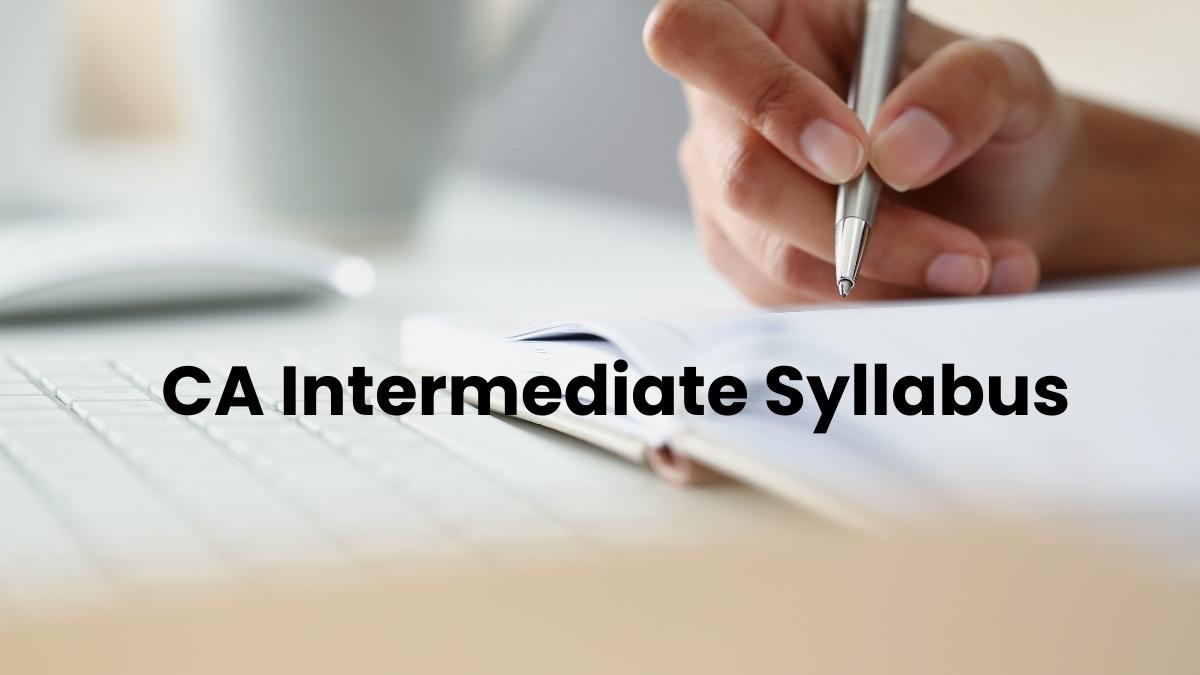 CA Intermediate Syllabus