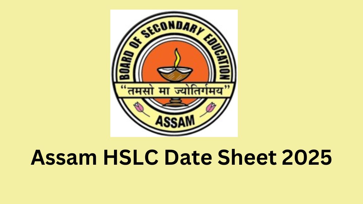 Assam HSLC Date Sheet 2025