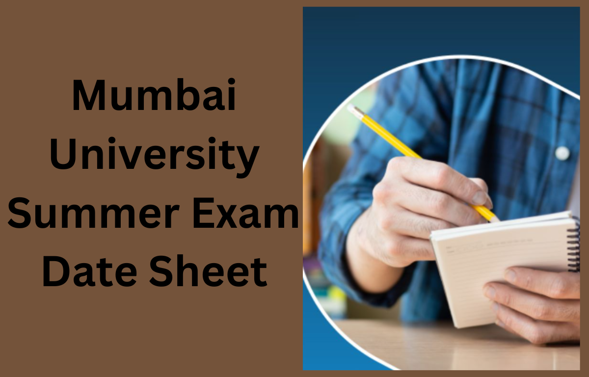 Mumbai University Summer Exam Date Sheet