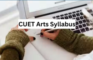 CUET Arts syllabus