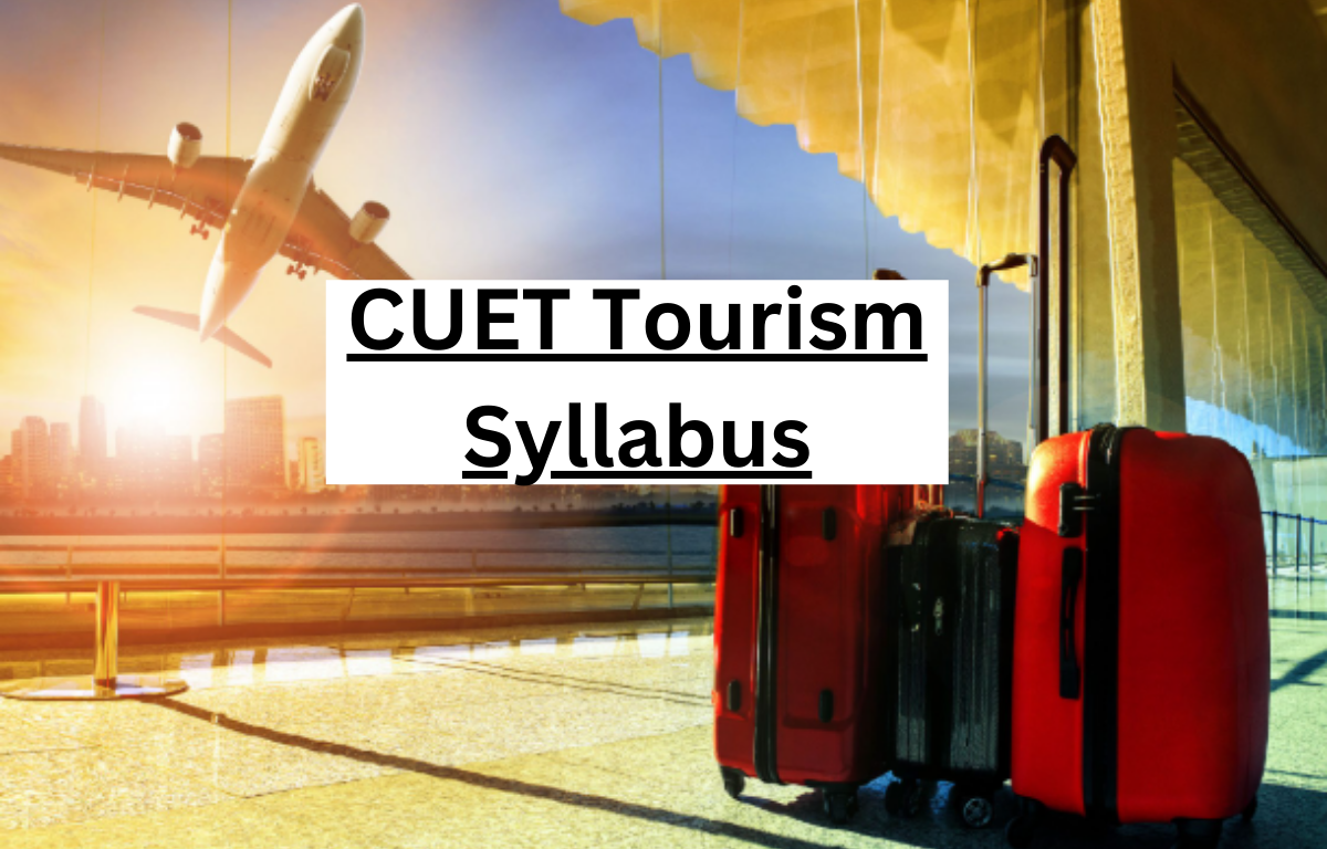 CUET Tourism Syllabus