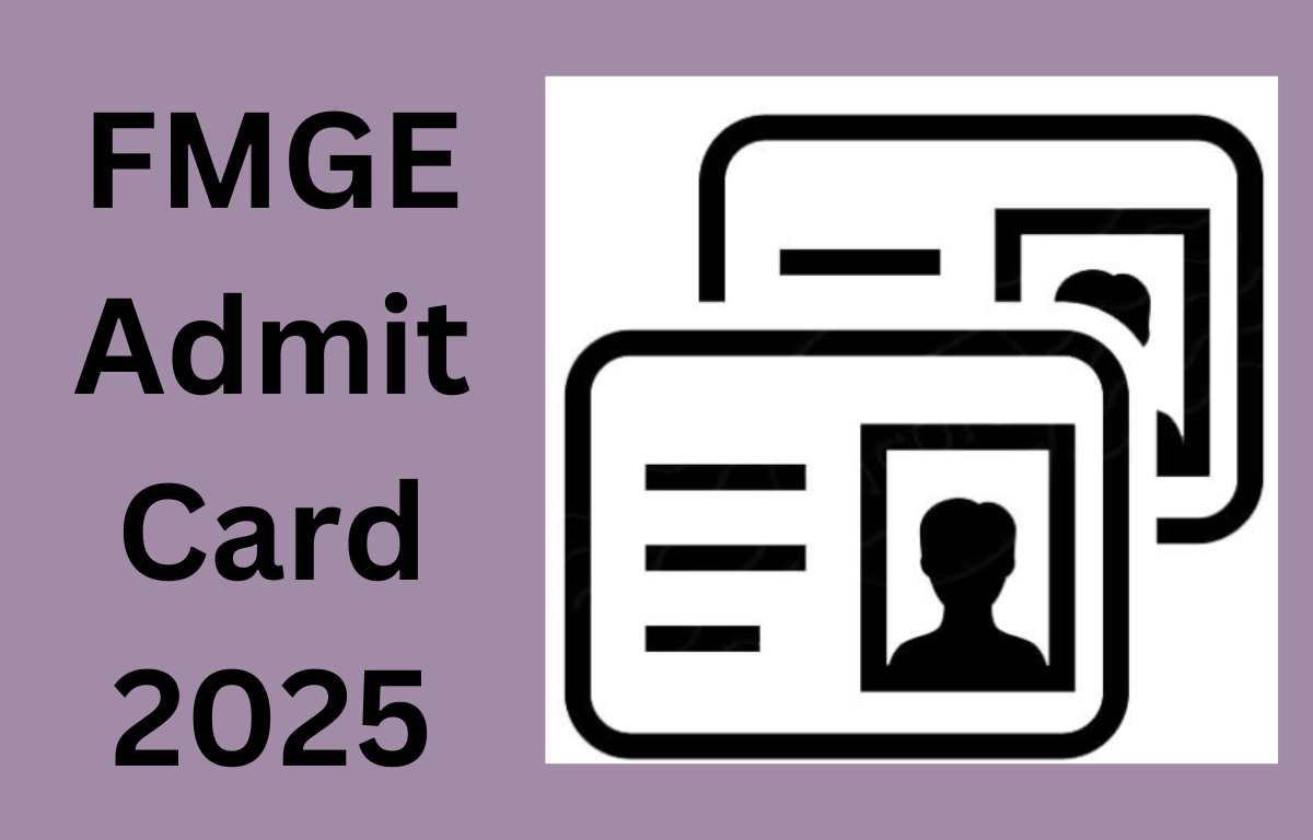 FMGE Admit Card