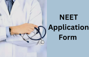 NEET Application Form